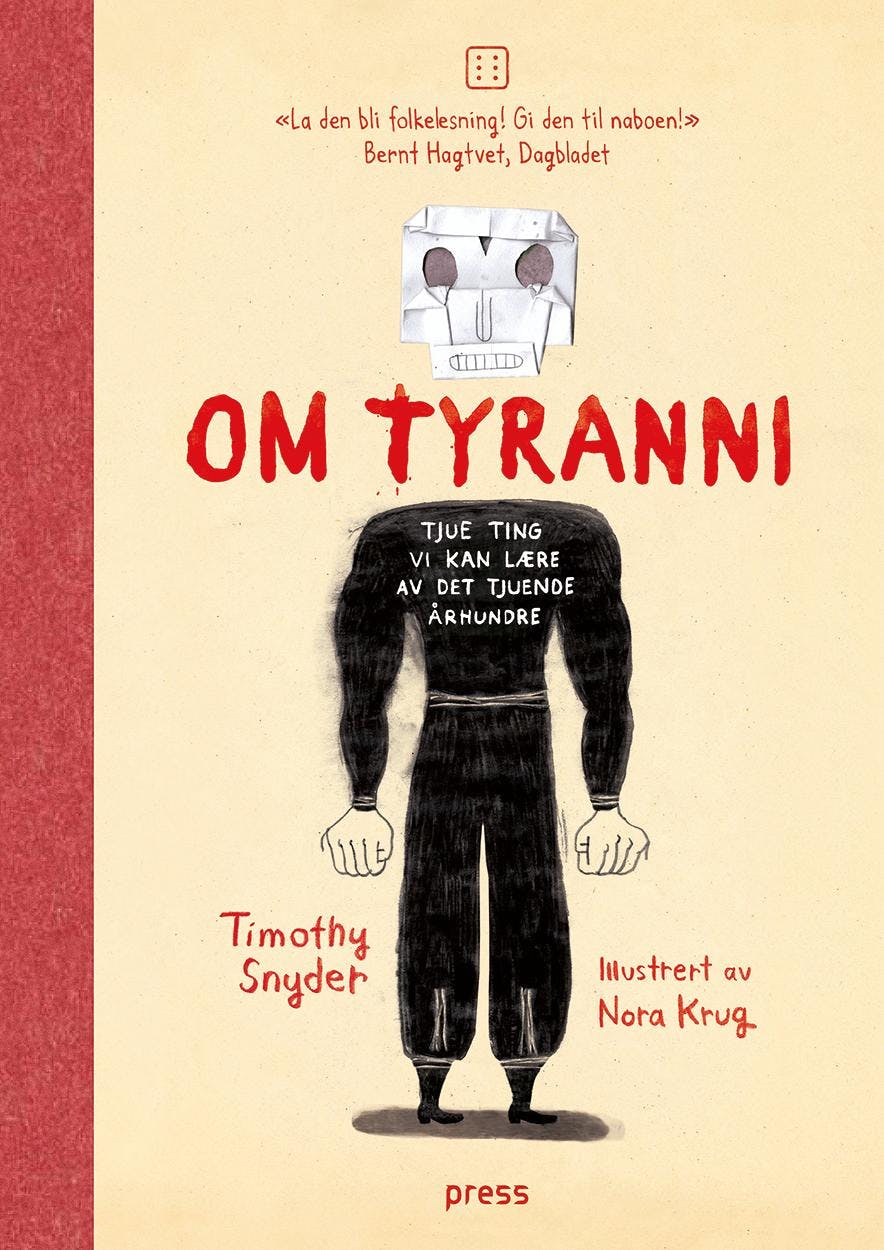 Forsiden til Om tyranni, av Timothy Snyder.  Illustrert av Nora Krug. 127 sider. Første utgave på norsk: 2018 (ikke-illustrert).